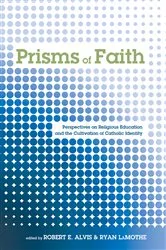 Book cover of Prisms of Faith by Robert E. Alvis