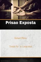Book cover of prisão exposta by michael obrien
