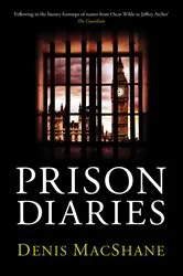 Book cover of Prison Diaries by Denis MacShane