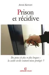 Book cover of Prison et récidive by Annie Kensey
