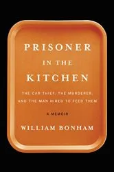 Book cover of Prisoner in the Kitchen by William Bonham