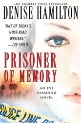 Book cover of Prisoner of Memory by Denise Hamilton
