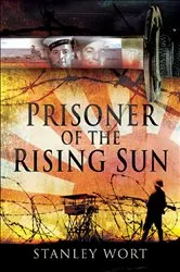 Book cover of Prisoner of the Rising Sun by Stanley Wort