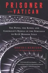 Book cover of Prisoner of the Vatican by David I. Kertzer