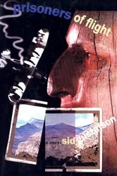 Book cover of Prisoners of Flight by Sid Gustafson