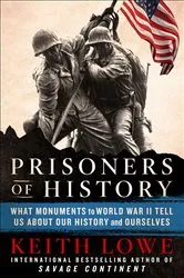 Book cover of Prisoners of History by Keith Lowe