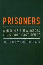 Book cover of Prisoners by Jeffrey Goldberg
