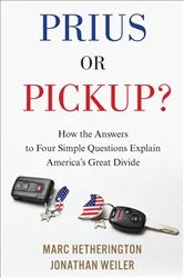 Book cover of Prius Or Pickup? by Marc Hetherington