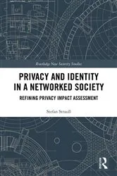 Book cover of Privacy and Identity in a Networked Society by Stefan Strauß