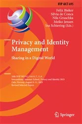 Book cover of Privacy and Identity Management. Sharing in a Digital World by Felix Bieker