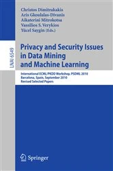 Book cover of Privacy and Security Issues in Data Mining and Machine Learning by Christos Dimitrakakis