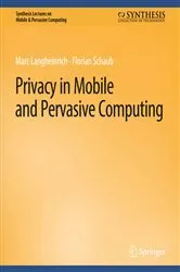 Book cover of Privacy in Mobile and Pervasive Computing by Marc Langheinrich