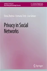 Book cover of Privacy in Social Networks by Elena Zheleva