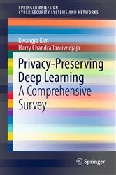 Book cover of Privacy-Preserving Deep Learning by Kwangjo Kim