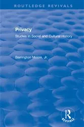 Book cover of Privacy: Studies in Social and Cultural History (3rd ed.) by Barrington Moore Jr