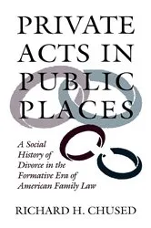 Book cover of Private Acts in Public Places by Richard H. Chused