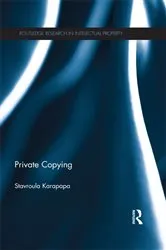 Book cover of Private Copying by Stavroula Karapapa