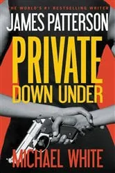 Book cover of Private Down Under by James Patterson