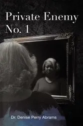 Book cover of Private Enemy No. 1 by Denise Perry Abrams