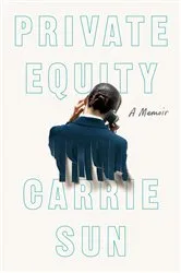Book cover of Private Equity by Carrie Sun
