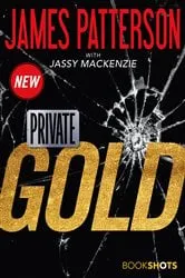 Book cover of Private: Gold by James Patterson
