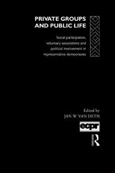 Book cover of Private Groups and Public Life by Jan W. van Deth