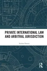 Book cover of Private International Law and Arbitral Jurisdiction by Faidon Varesis