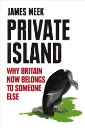 Book cover of Private Island by James Meek