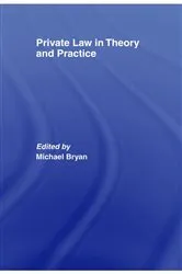 Book cover of Private Law in Theory and Practice by Michael Bryan