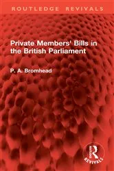 Book cover of Private Members' Bills in the British Parliament by P. A. Bromhead