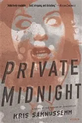 Book cover of Private Midnight by Kris Saknussemm