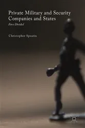 Book cover of Private Military and Security Companies and States by Christopher Spearin