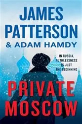 Book cover of Private Moscow by James Patterson