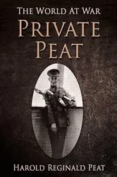 Book cover of Private Peat by Harold Reginald Peat