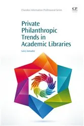 Book cover of Private Philanthropic Trends in Academic Libraries by Luis Gonzalez