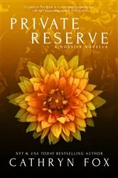 Book cover of Private Reserve by Cathryn Fox