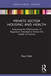Book cover of Private Sector Housing and Health by Paul Oatt