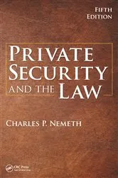 Book cover of Private Security and the Law (5th ed.) by Unknown