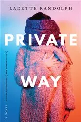 Book cover of Private Way by Ladette Randolph