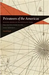 Book cover of Privateers of the Americas by David C. Head