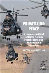 Book cover of Privatising Peace by M. Patterson