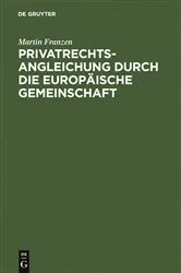 Book cover of Privatrechtsangleichung durch die Europäische Gemeinschaft by Unknown
