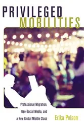 Book cover of Privileged Mobilities by Cameron McCarthy