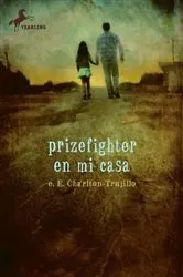 Book cover of Prizefighter en Mi Casa by e.E. Charlton-Trujillo