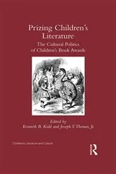 Book cover of Prizing Children's Literature by Kenneth Kidd