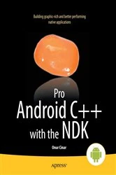 Book cover of Pro Android C++ with the NDK by Onur Cinar