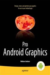 Book cover of Pro Android Graphics by Wallace Jackson