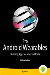 Book cover of Pro Android Wearables by Wallace Jackson