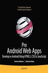 Book cover of Pro Android Web Apps by Damon Oehlman