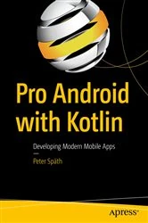 Book cover of Pro Android with Kotlin by Peter Späth